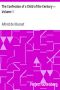 [Gutenberg 3939] • The Confession of a Child of the Century — Volume 1